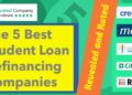The 5 Best Student Loan Refinancing Companies of 2024